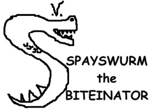 Spayswurm the Biteinator
